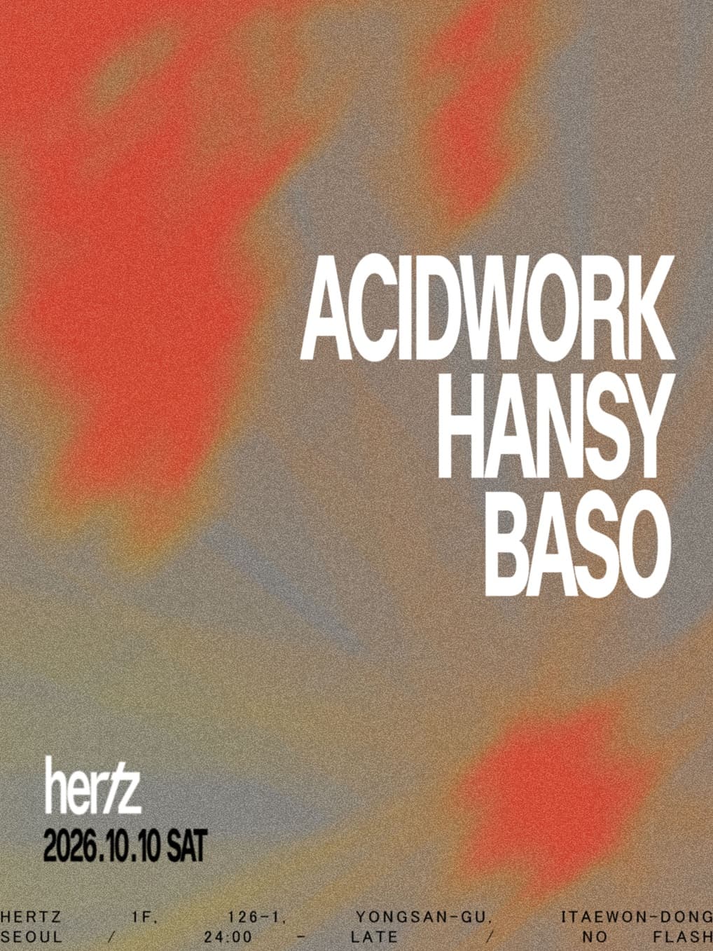 Hertz 헤르츠 Selectors: Acidwork Hansy Baso flyer