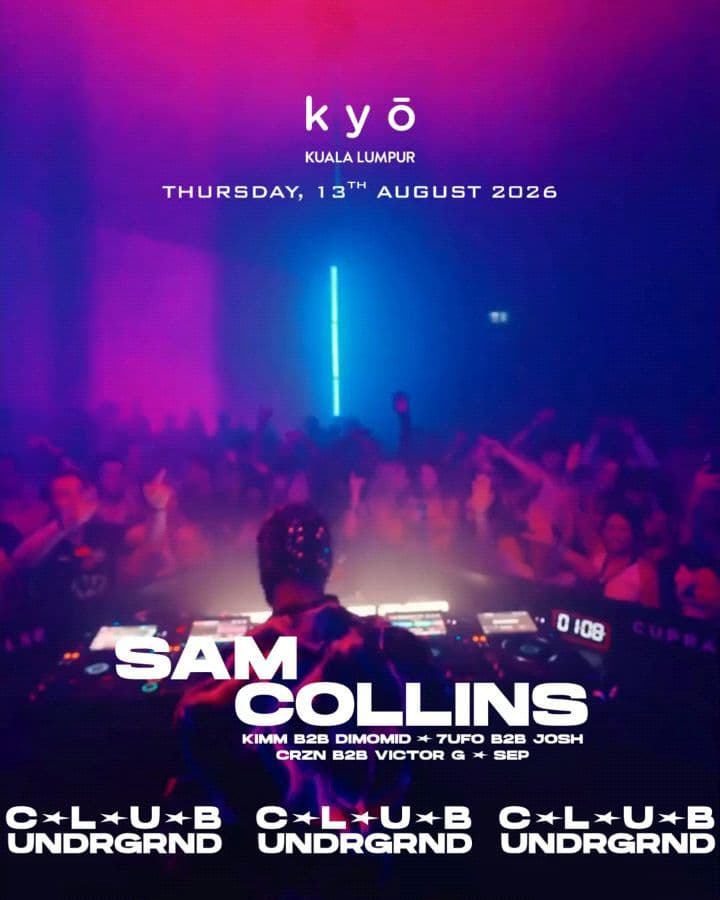 CLUB UNRDGRND & KYO KL present Sam Collins flyer - image 4 of 6