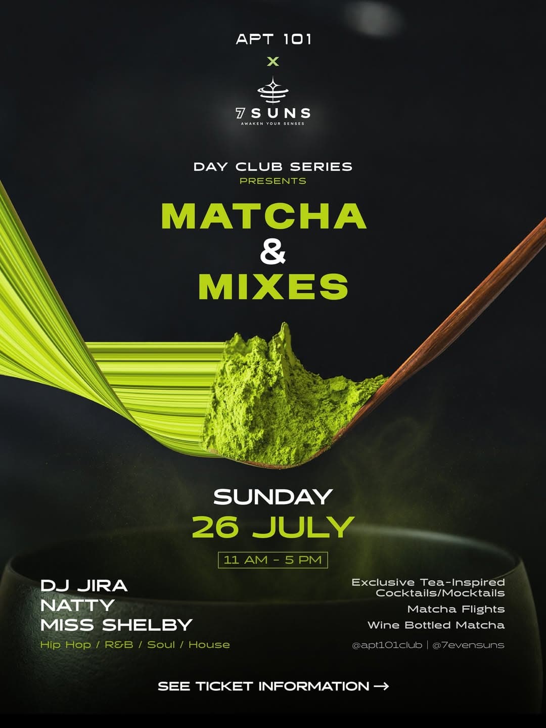 APT 101 Day Club Series presents MATCHA & MIXES flyer