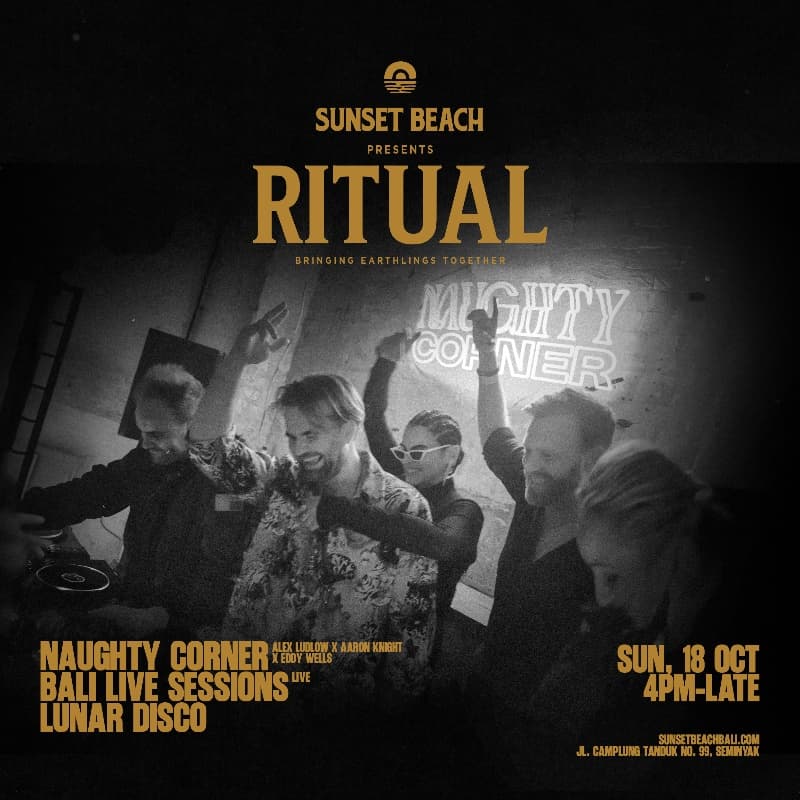 RITUAL with Naughty Corner, Bali Live Sessions & Lunar Disco flyer