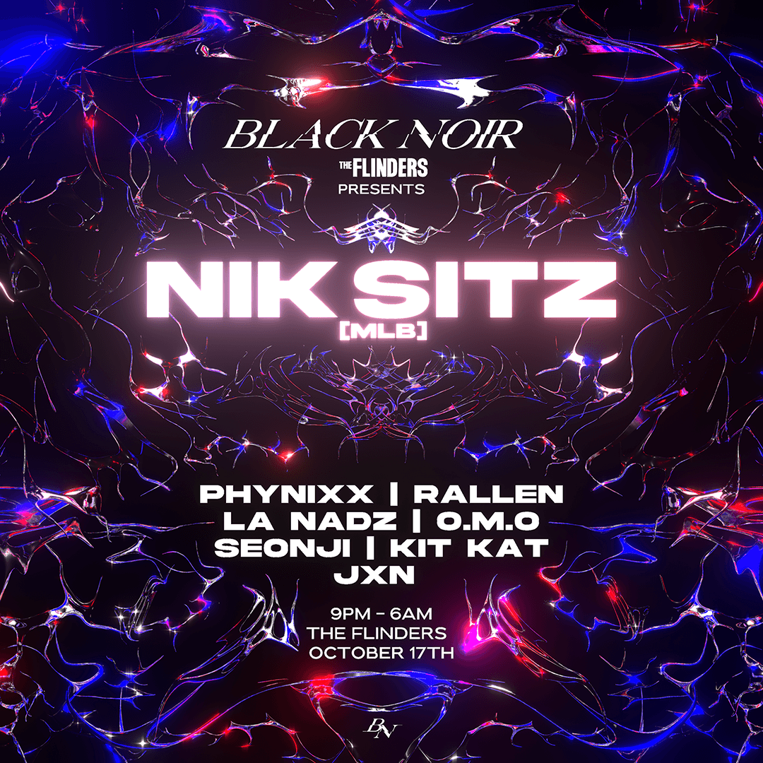 BLACK NOIR presents: NIK SITZ [NAARM] flyer