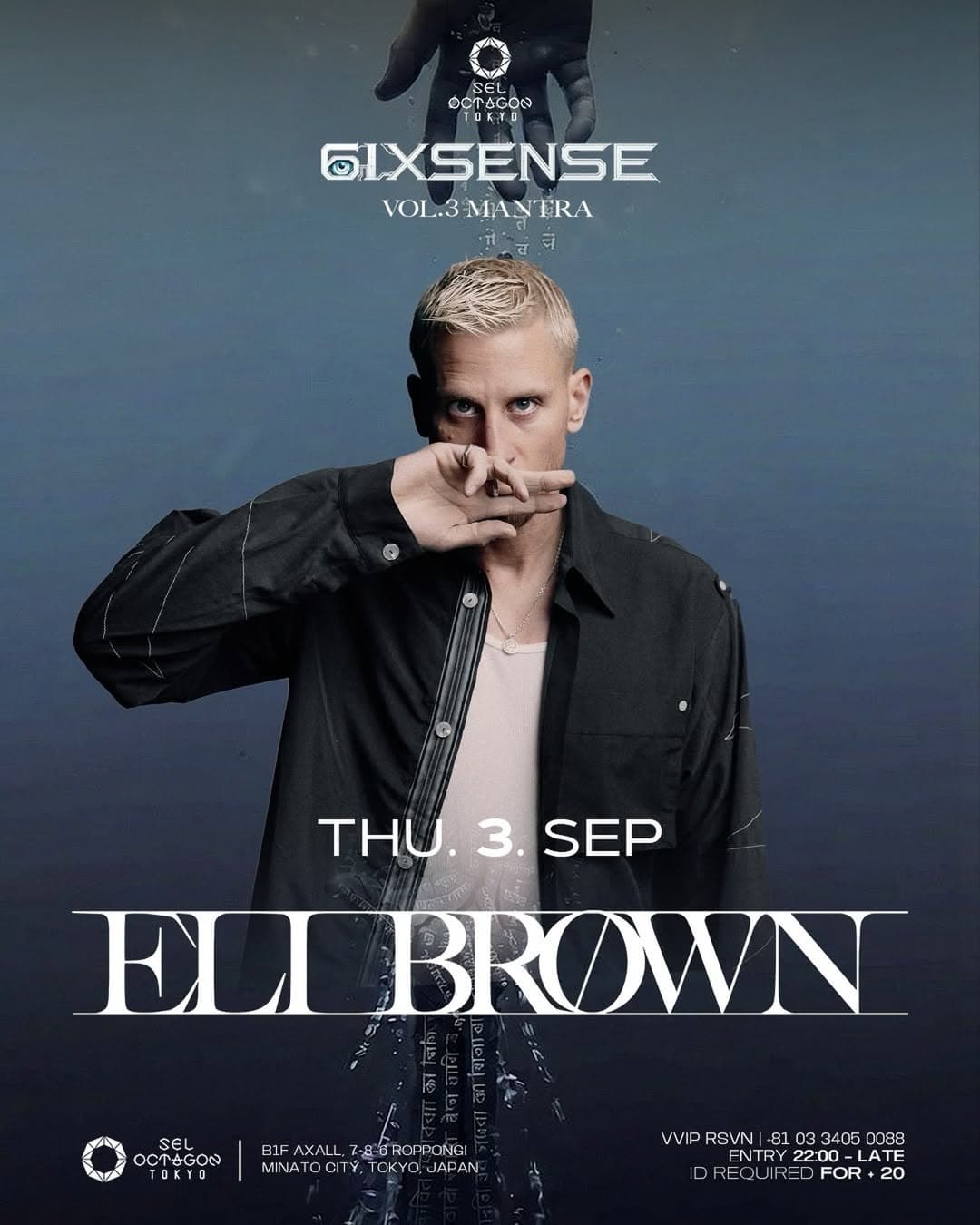 Eli Brown – SEL OCTAGON TOKYO "6IX SENSE" flyer