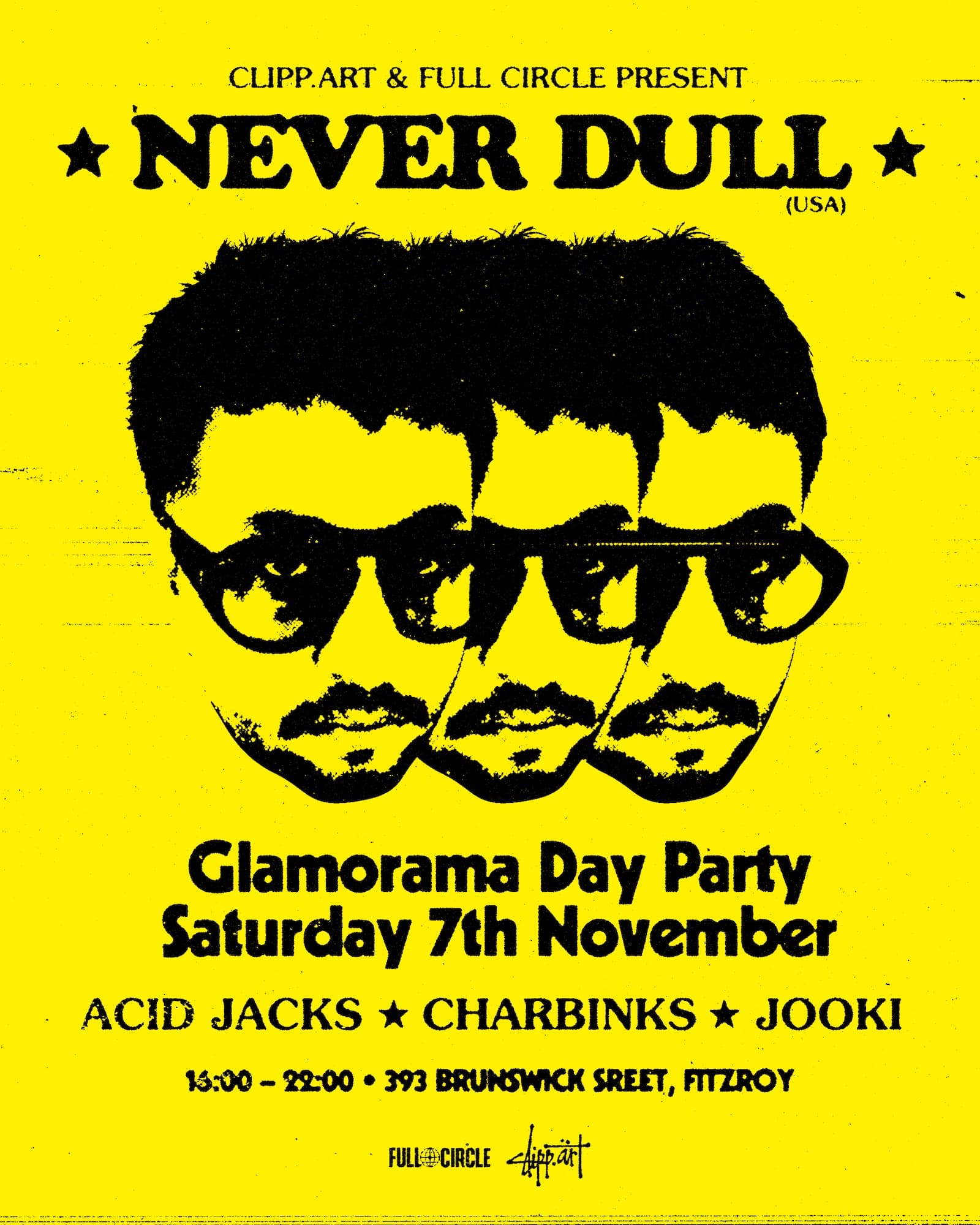clipp.art presents NEVER DULL [USA] flyer