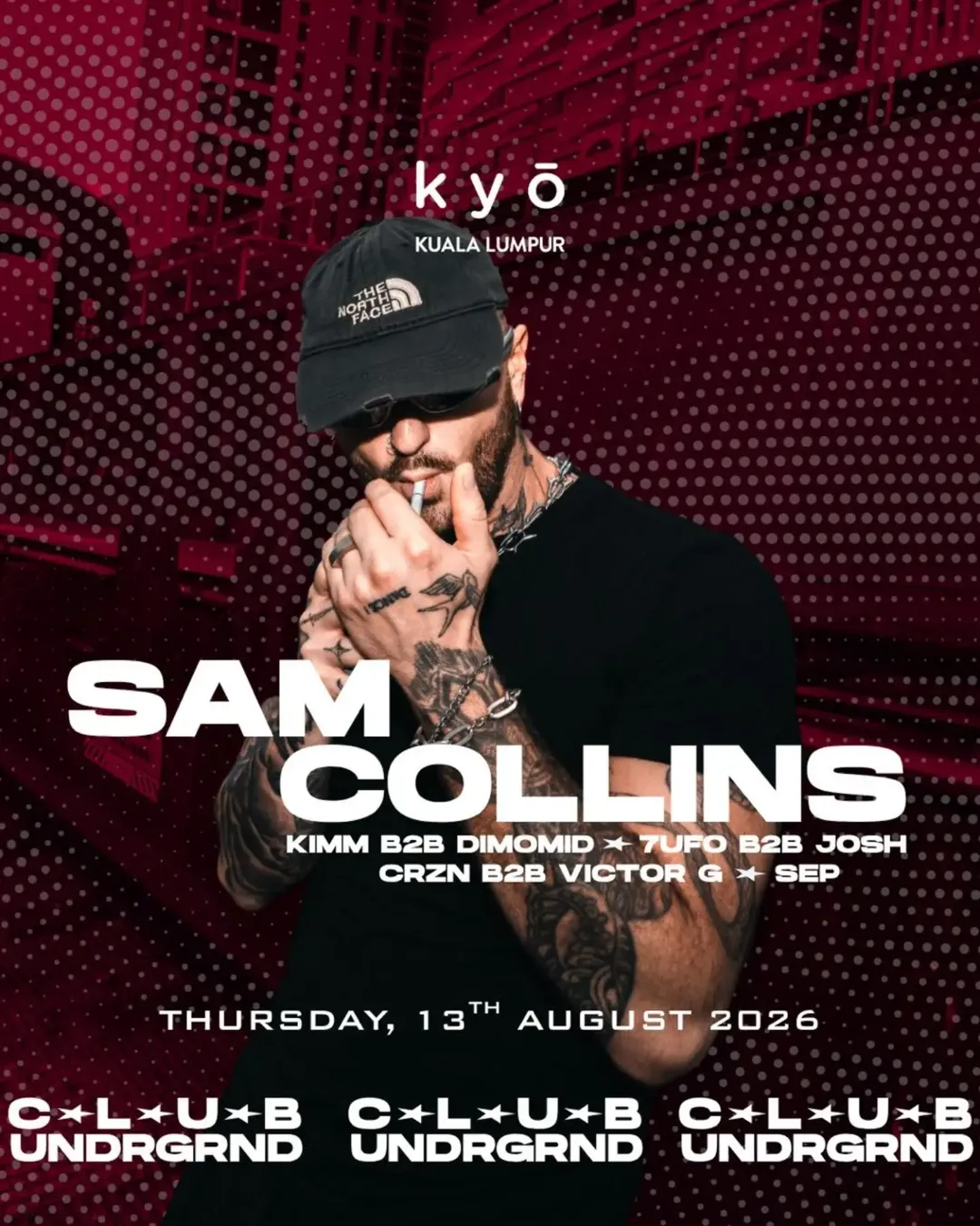 CLUB UNRDGRND & KYO KL present Sam Collins flyer