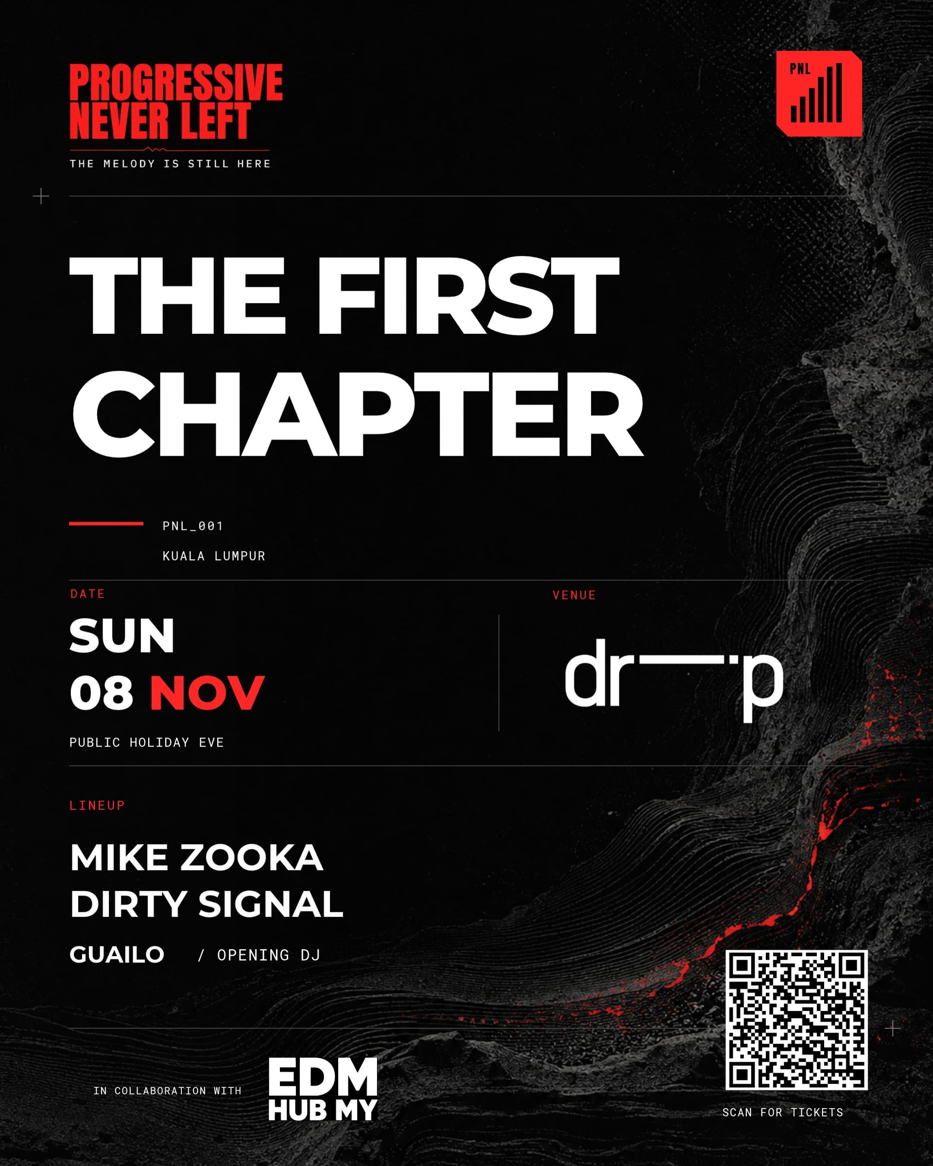 DRIP KL x Progressive Never Left: The First Chapter flyer