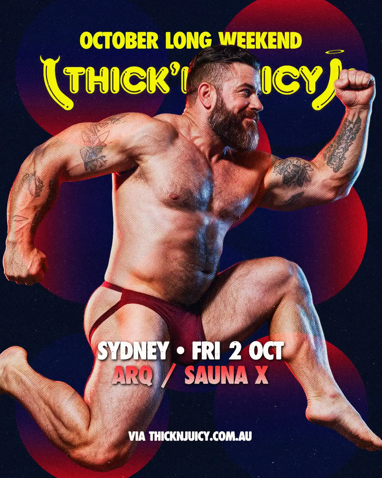 THICK 'N' JUICY Sydney - October Long Weekend flyer