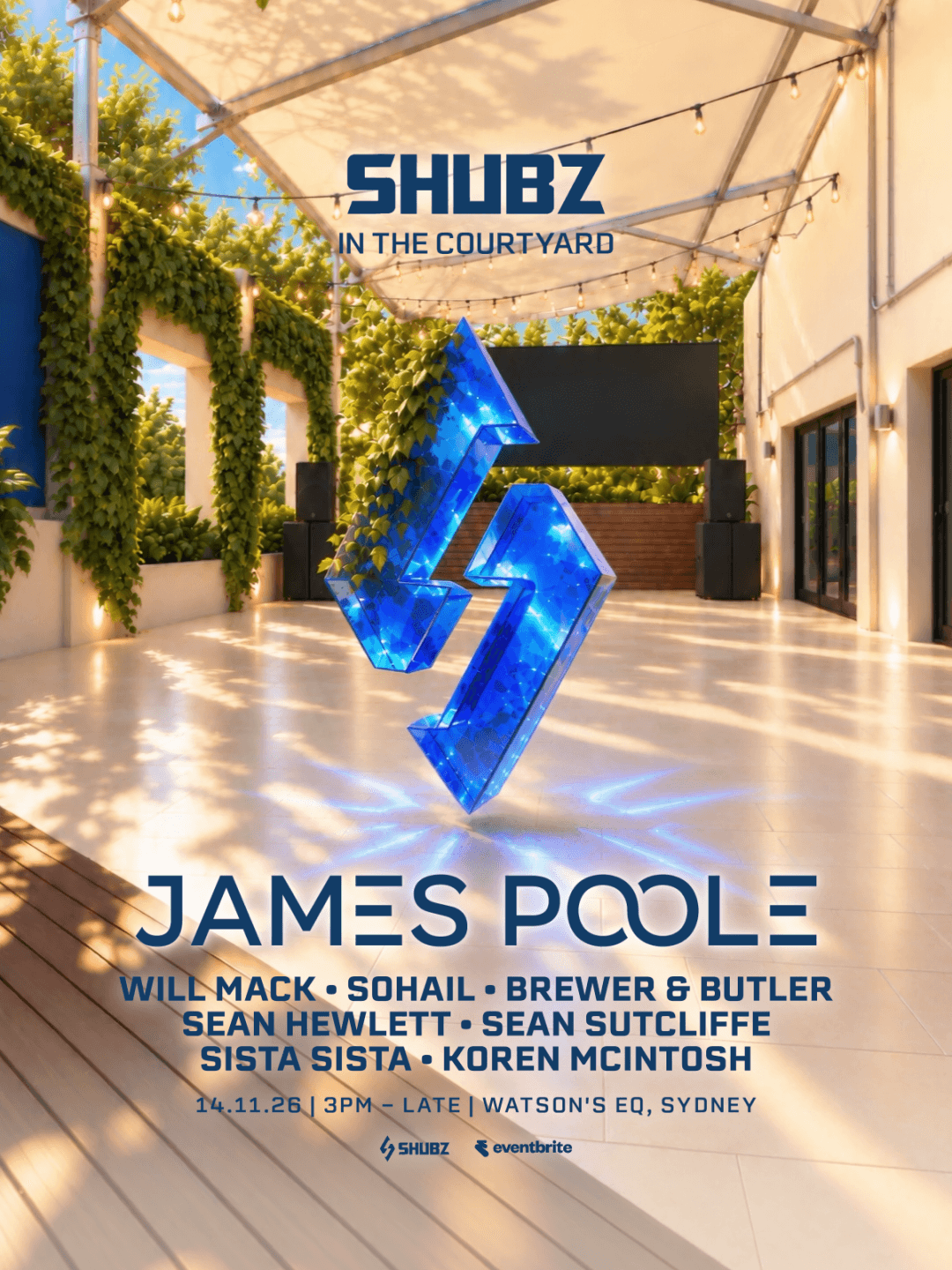 Shubz In The Courtyard feat. James Poole flyer