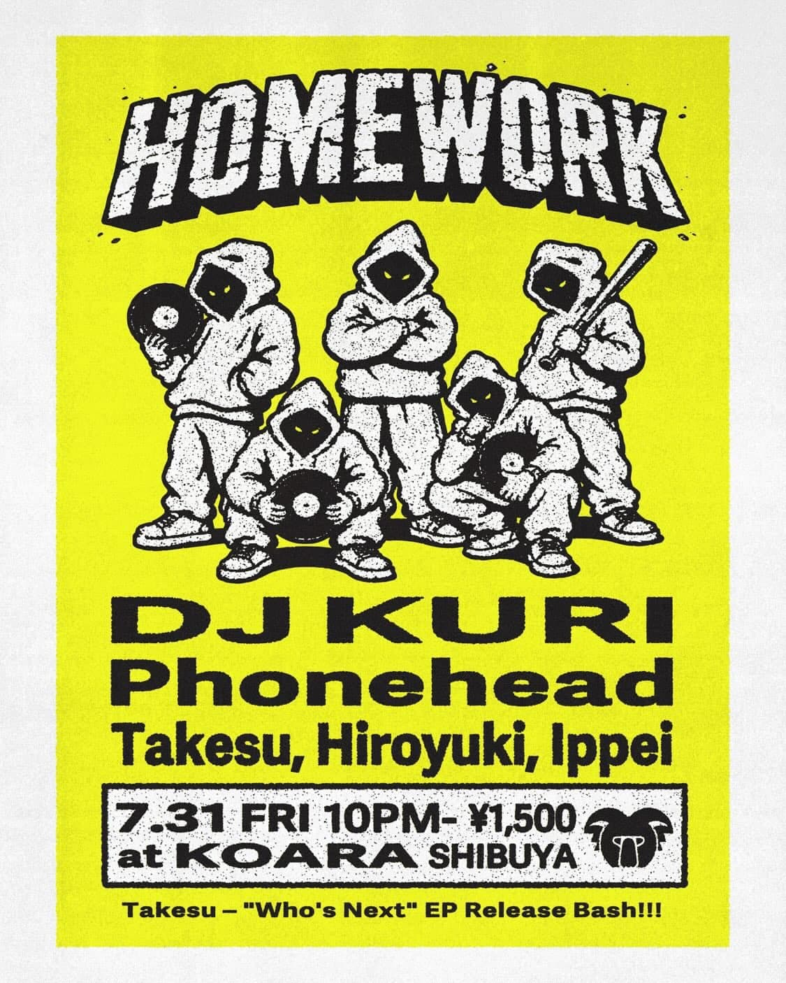 HOMEWORK: Takesu "Who's Next" EP Release Bash flyer