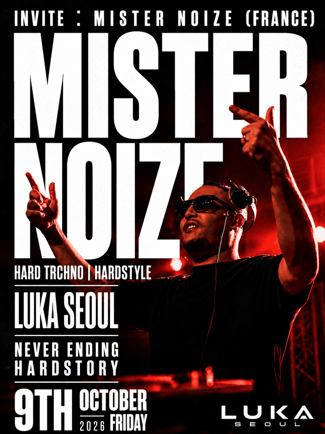 NEVER ENDING HARDSTORY: MISTER NOIZE flyer