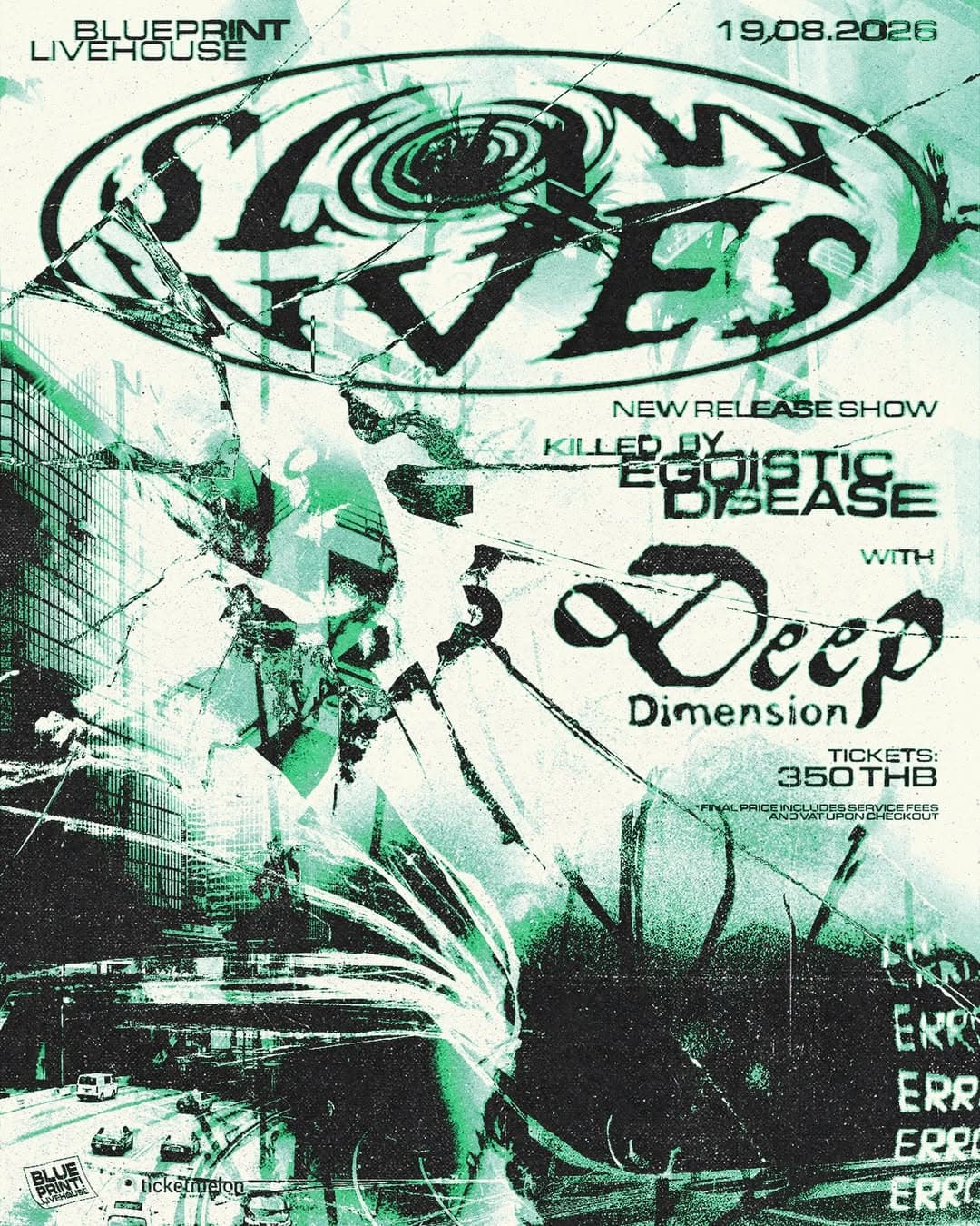 SLOWWVES 'Killed by Egoistic Disease' release party flyer