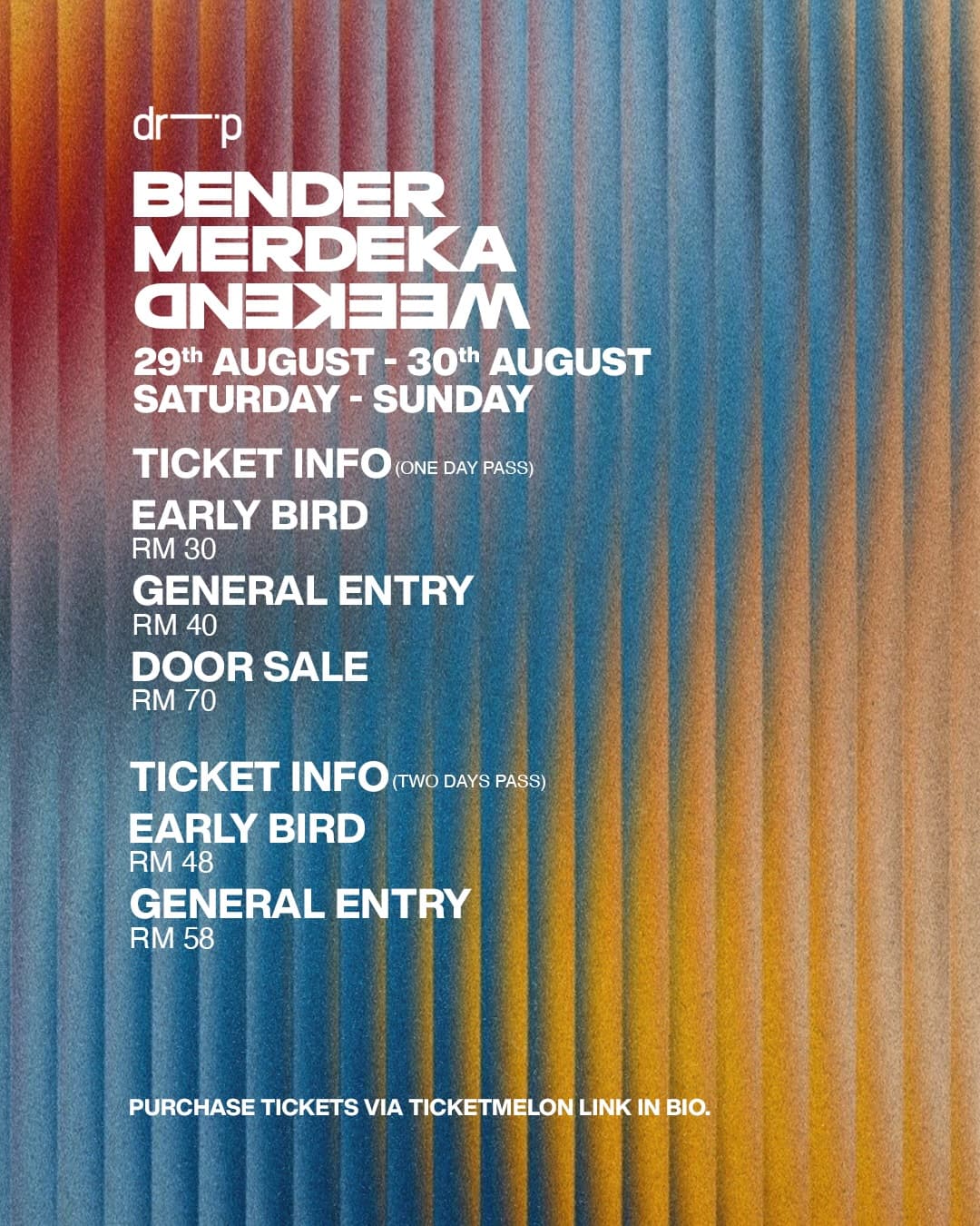 Drip KL Presents: Bender Merdeka Weekend flyer - image 3 of 8