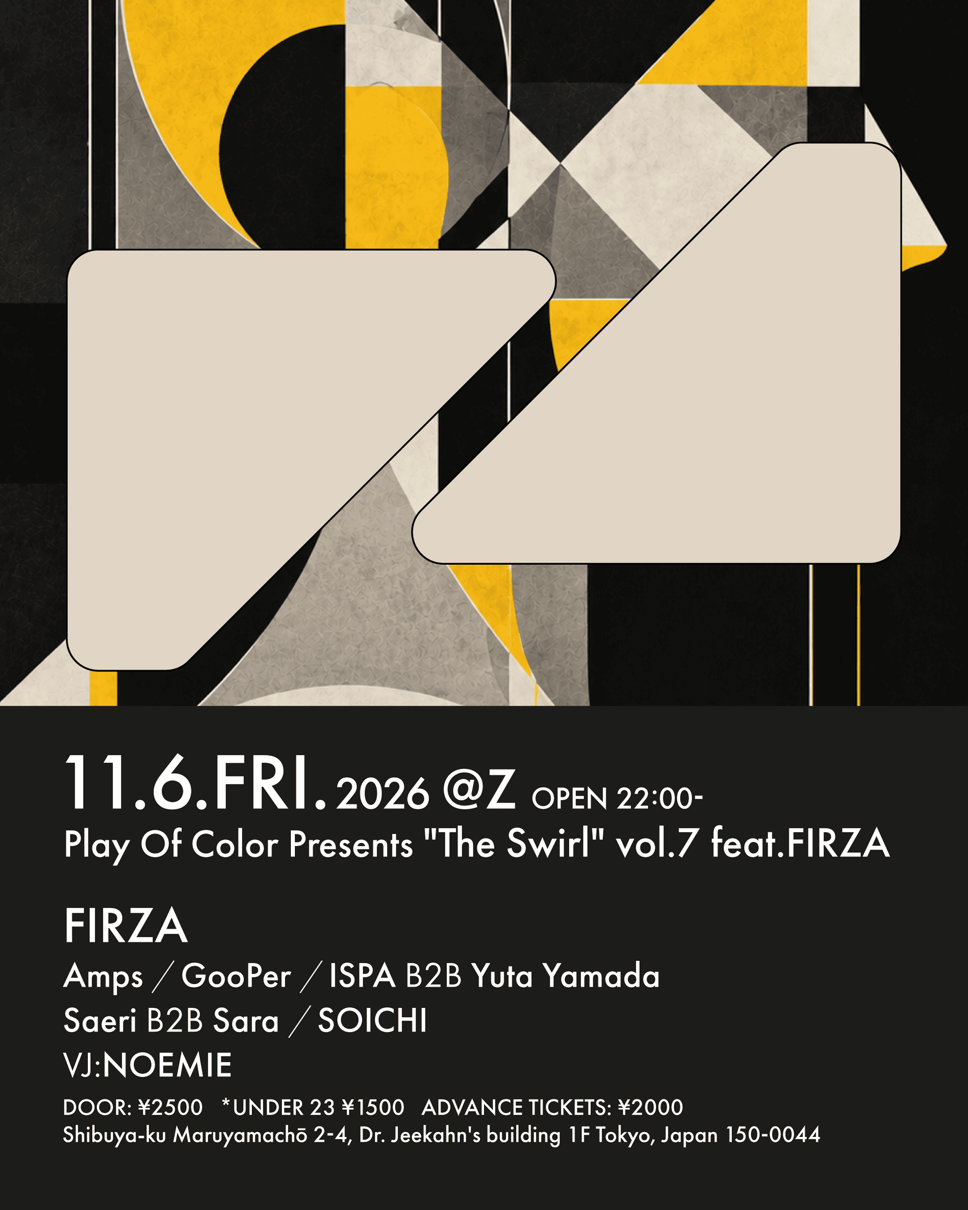 PLAY OF COLOR PRESENTS "THE SWIRL" VOL.7 FEAT. FIRZA flyer