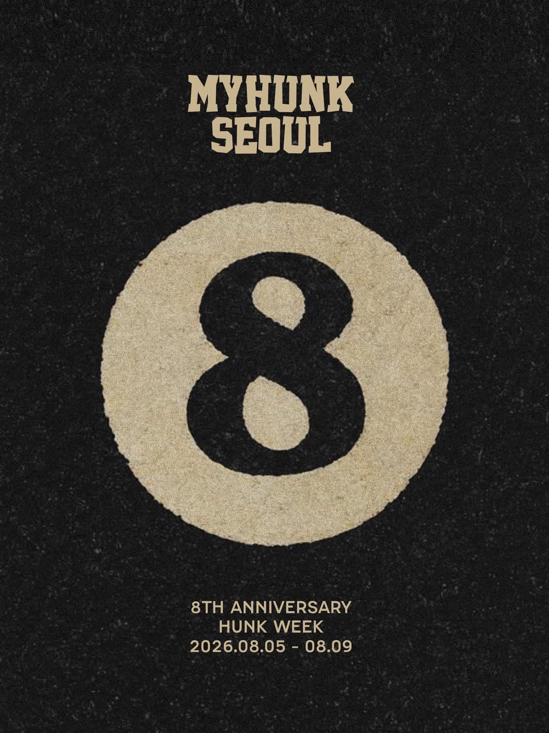 HUNK WEEK 8th Anniversary flyer