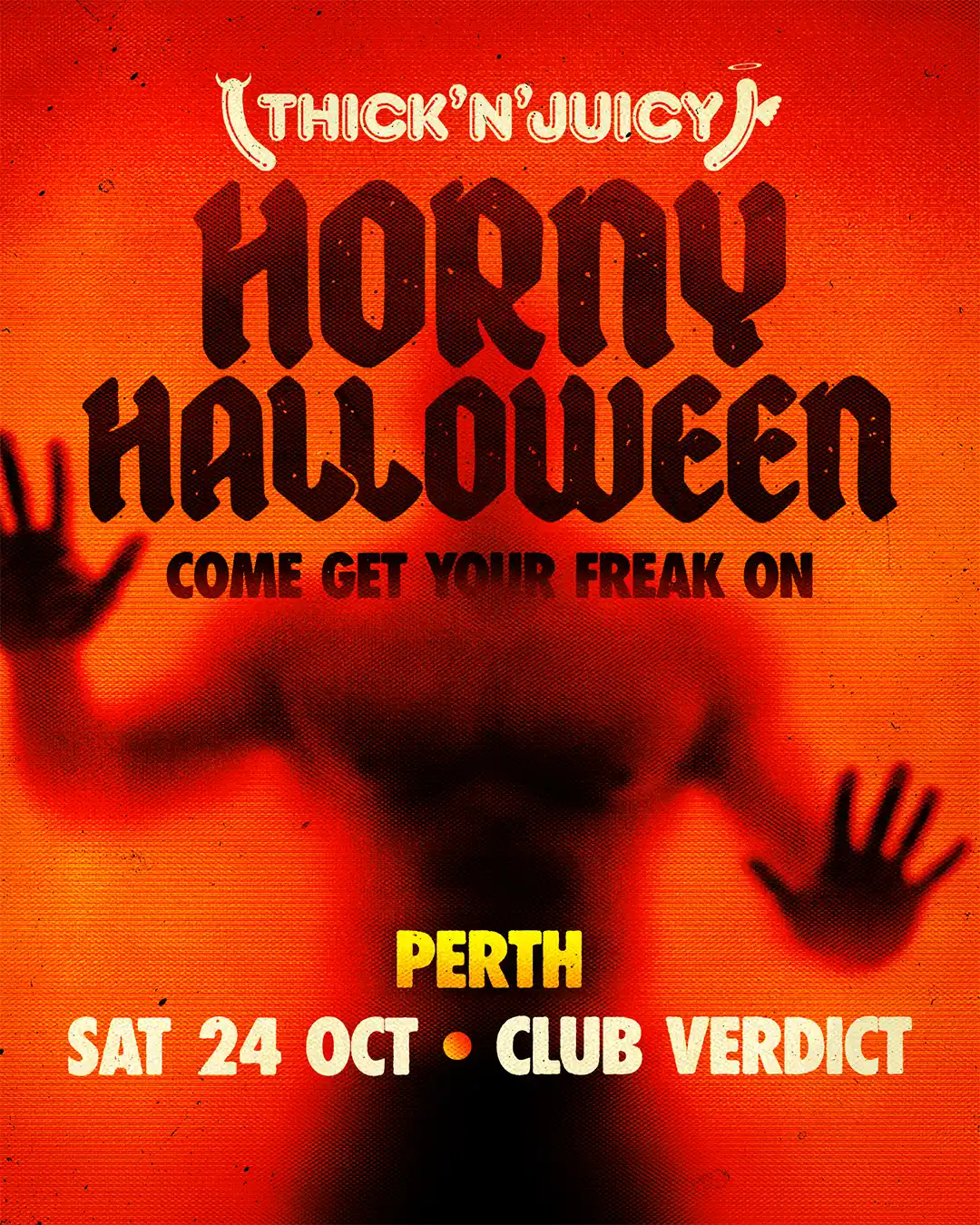 THICK 'N' JUICY Horny Halloween flyer