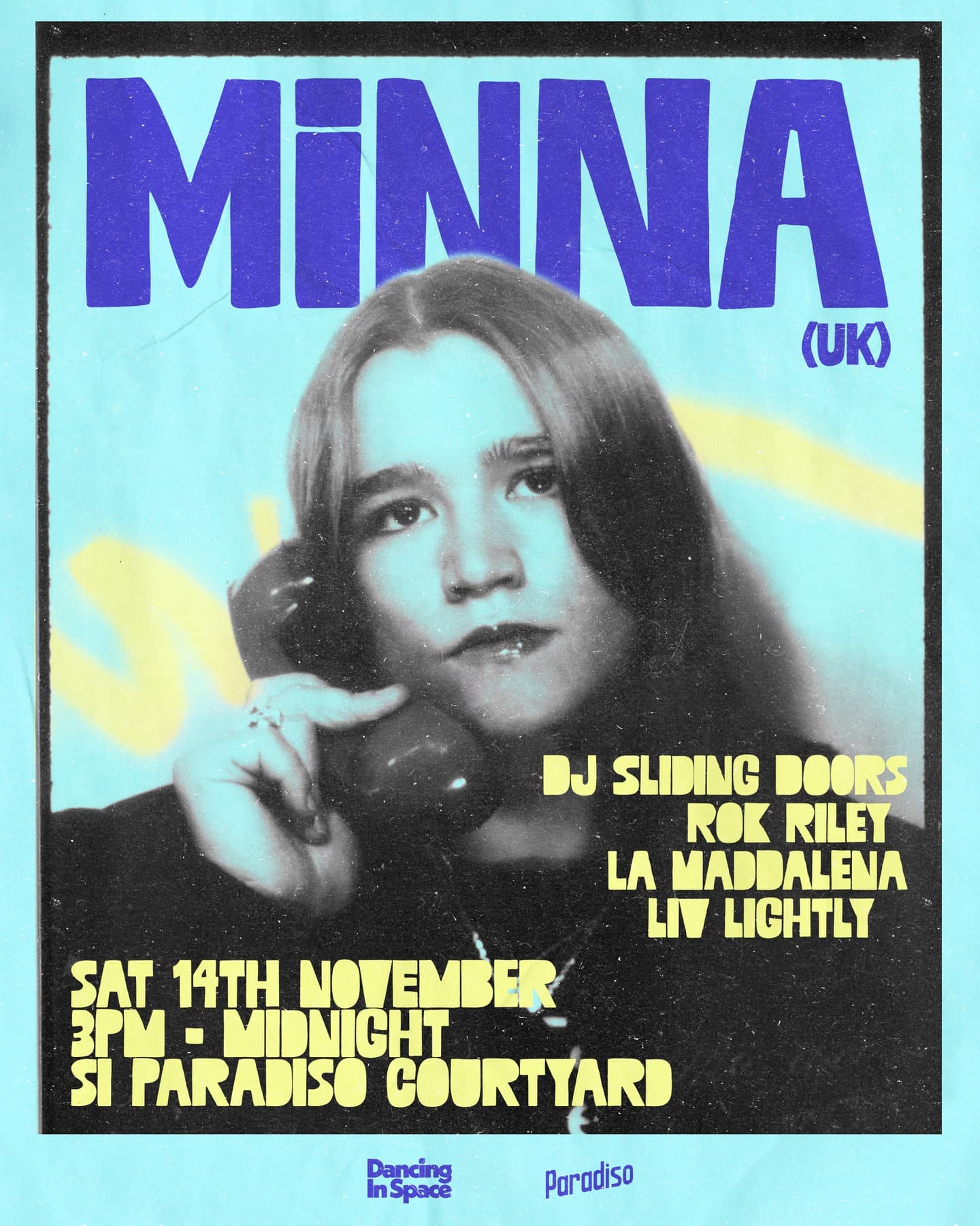 MiNNA (UK) @ Si Paradiso flyer
