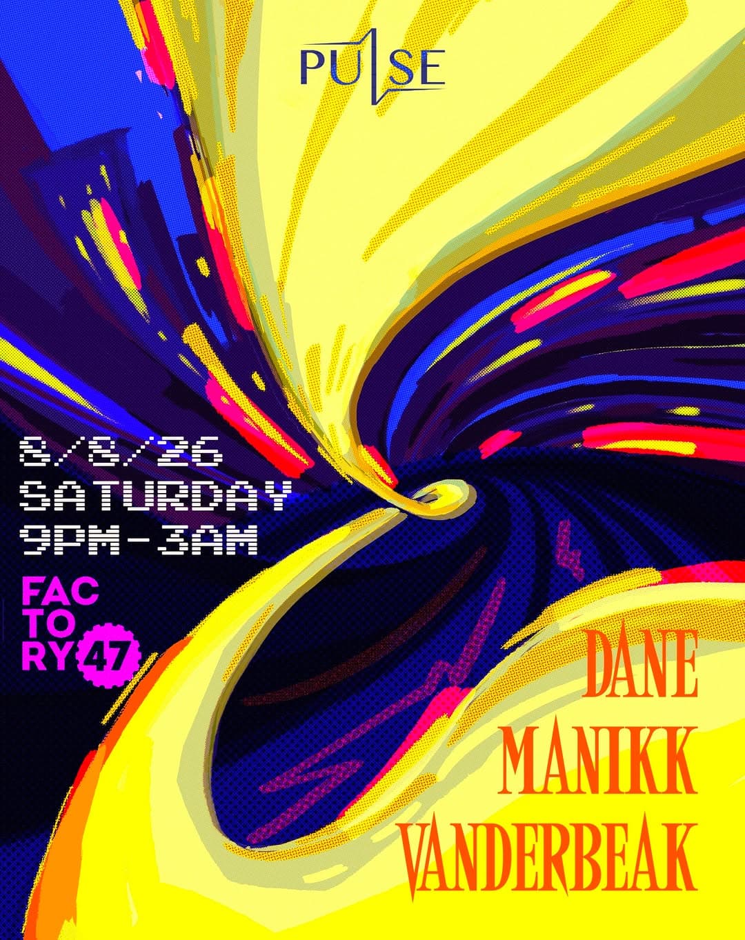 Pulse at Factory47 flyer