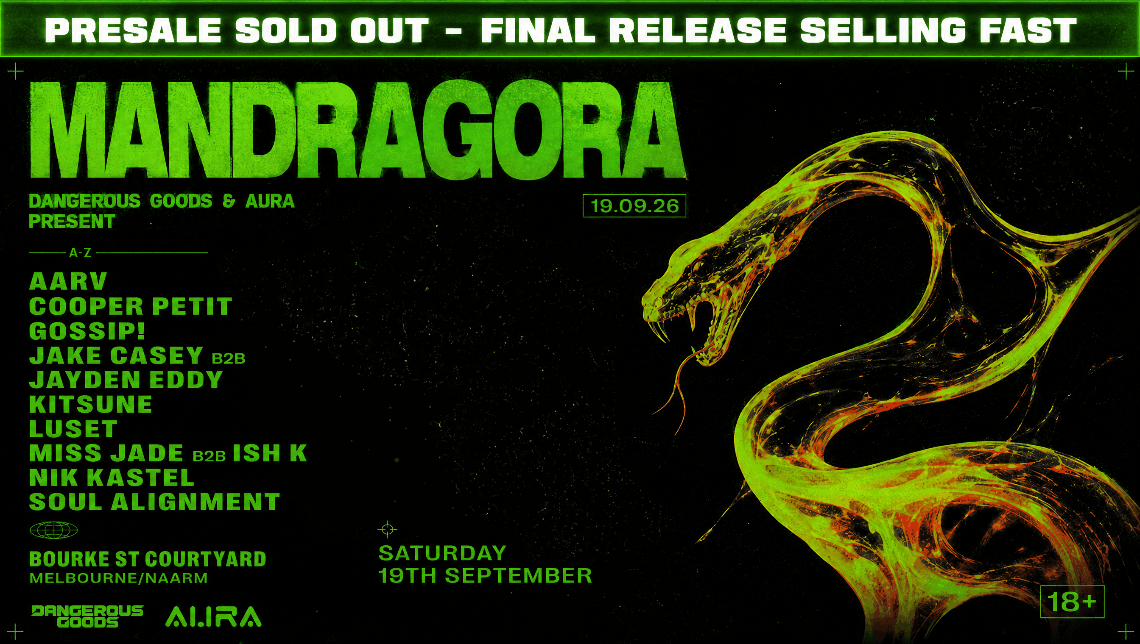 Dangerous Goods x AURA Presents - MANDRAGORA RETURNS (MELBOURNE) flyer - image 2 of 2