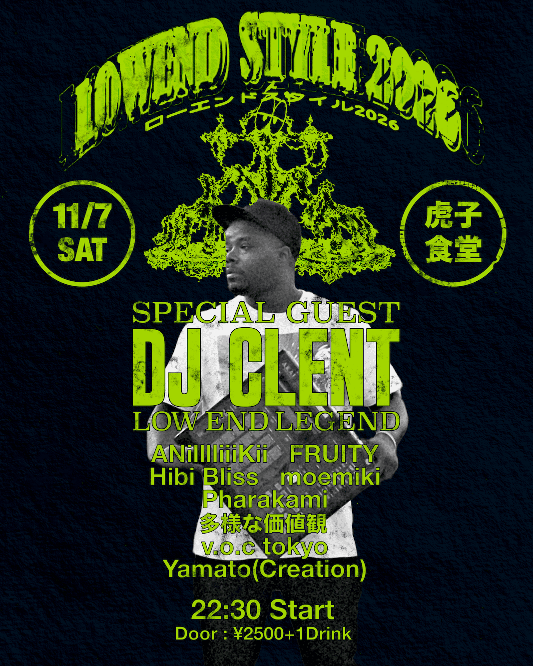 DJ CLENT 'THE LOWEND LEGEND' in TOKYO flyer