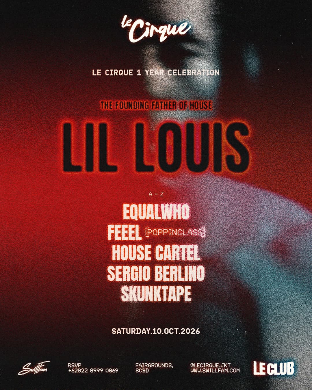 Le Cirque 1 Year Celebration presents Lil Louis flyer