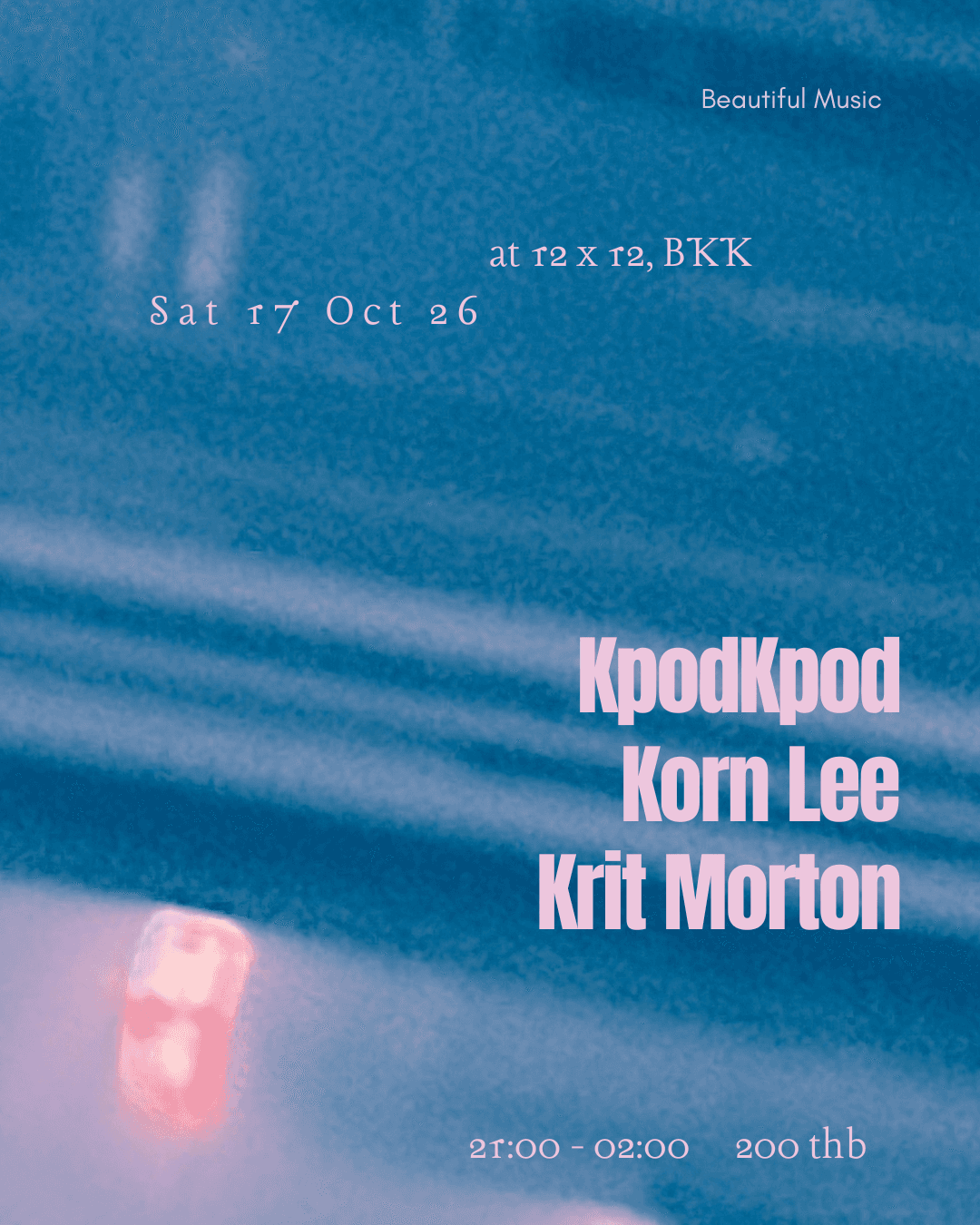 KPODKPOD / Korn Lee / Krit Morton flyer