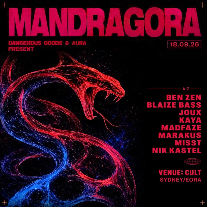 Dangerous Goods x AURA Presents - MANDRAGORA RETURNS (SYDNEY) flyer