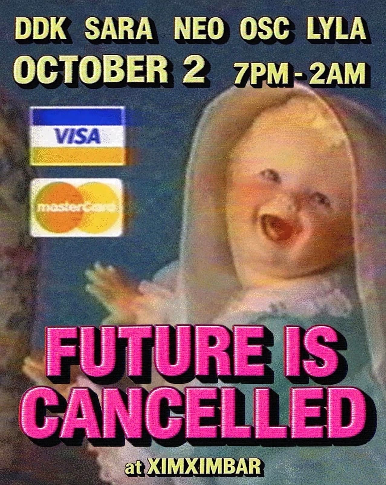 Now We Know VOL2 'FUTURE IS CANCELLED' flyer