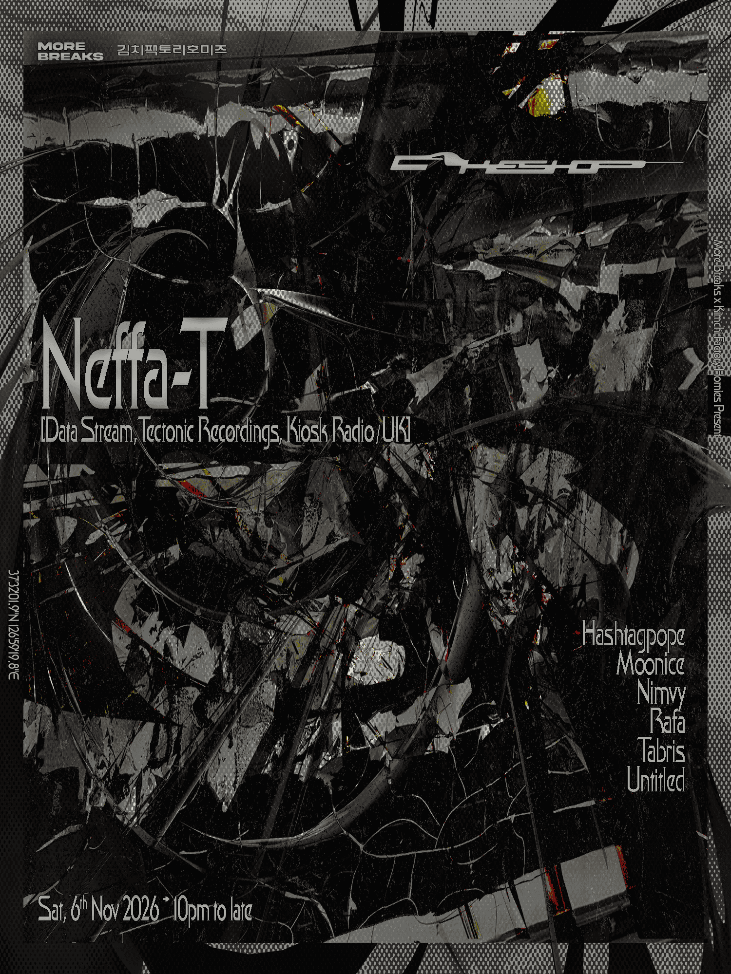 Neffa-T: More Breaks & Kimchi Factory Homies present flyer