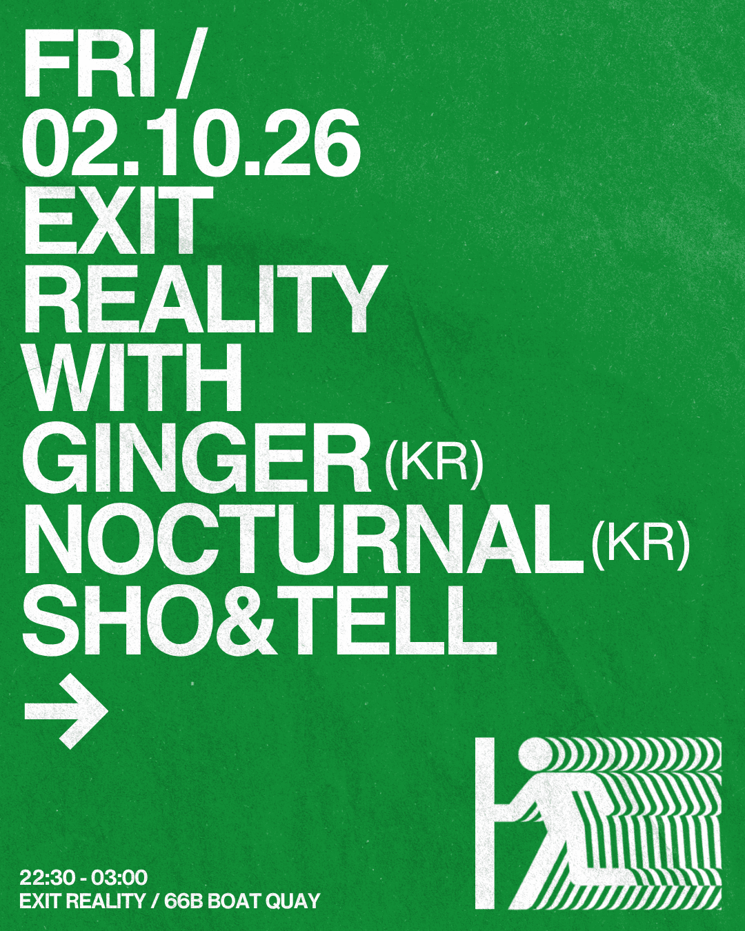 Exit Reality with Ginger, Nocturnal & sho&tell flyer