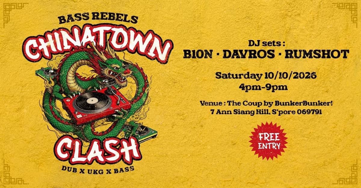 Bass REBELS: CHINATOWN CLASH flyer