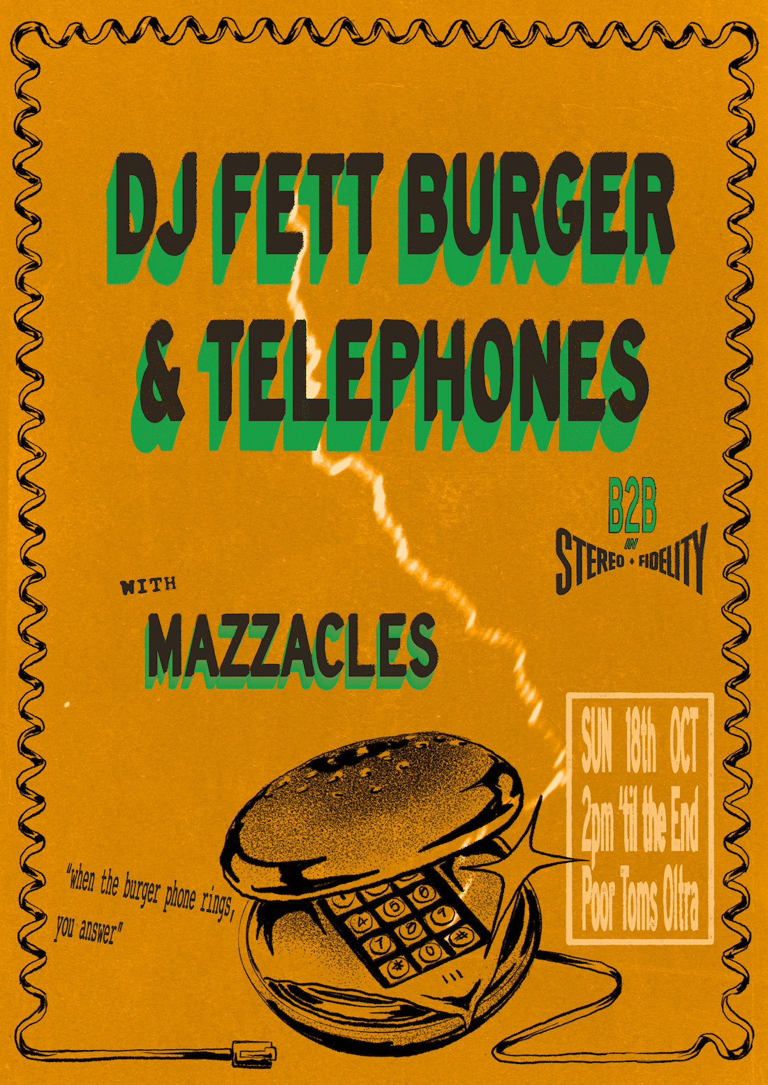 DJ Fett Burger b2b Telephones + Mazzacles flyer
