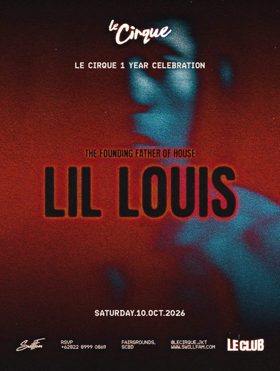 Le Cirque 1 Year Celebration presents Lil Louis flyer - image 2 of 2