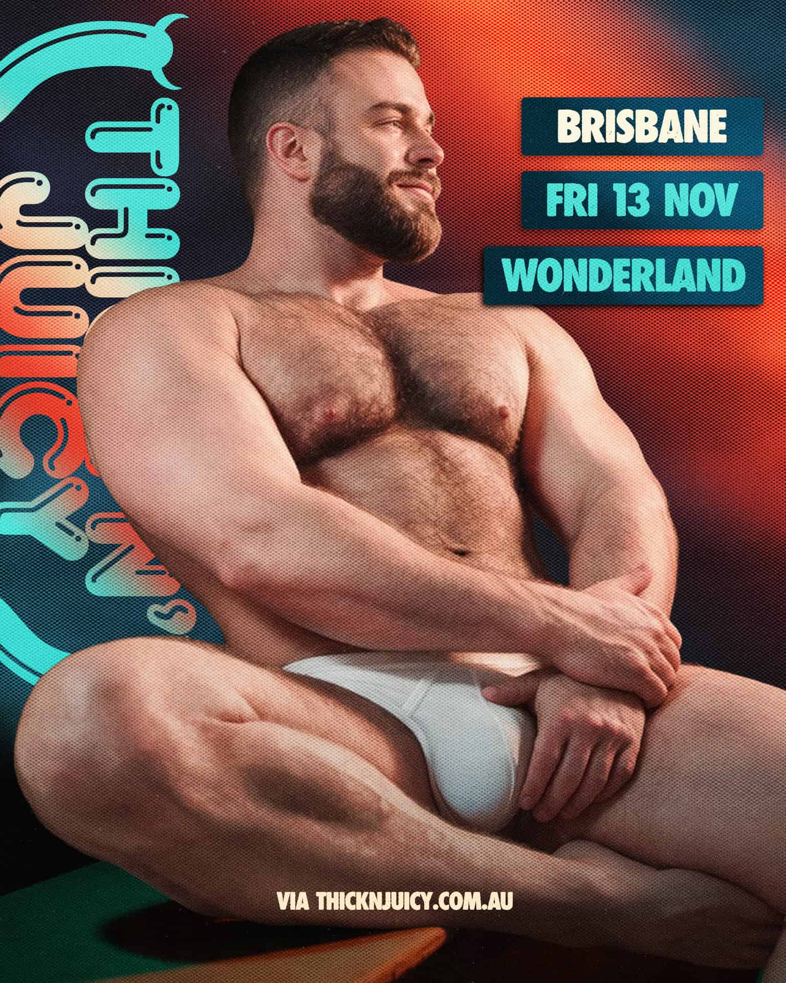 THICK 'N' JUICY β€οΈβπ₯ Brisbane @ Wonderland flyer