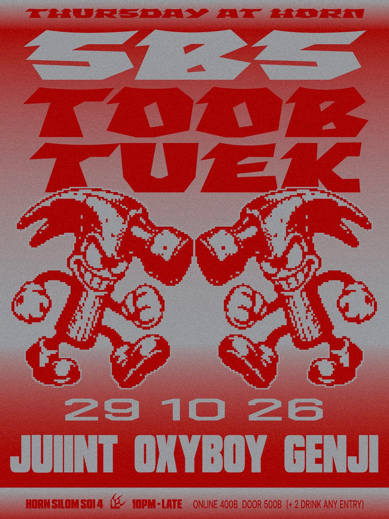 HORN Presents: SBS Toob Tuek flyer