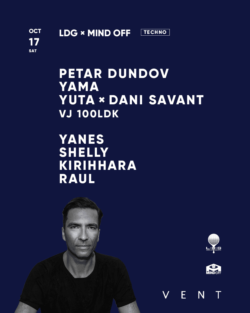 Petar Dundov / LDG x MIND OFF flyer