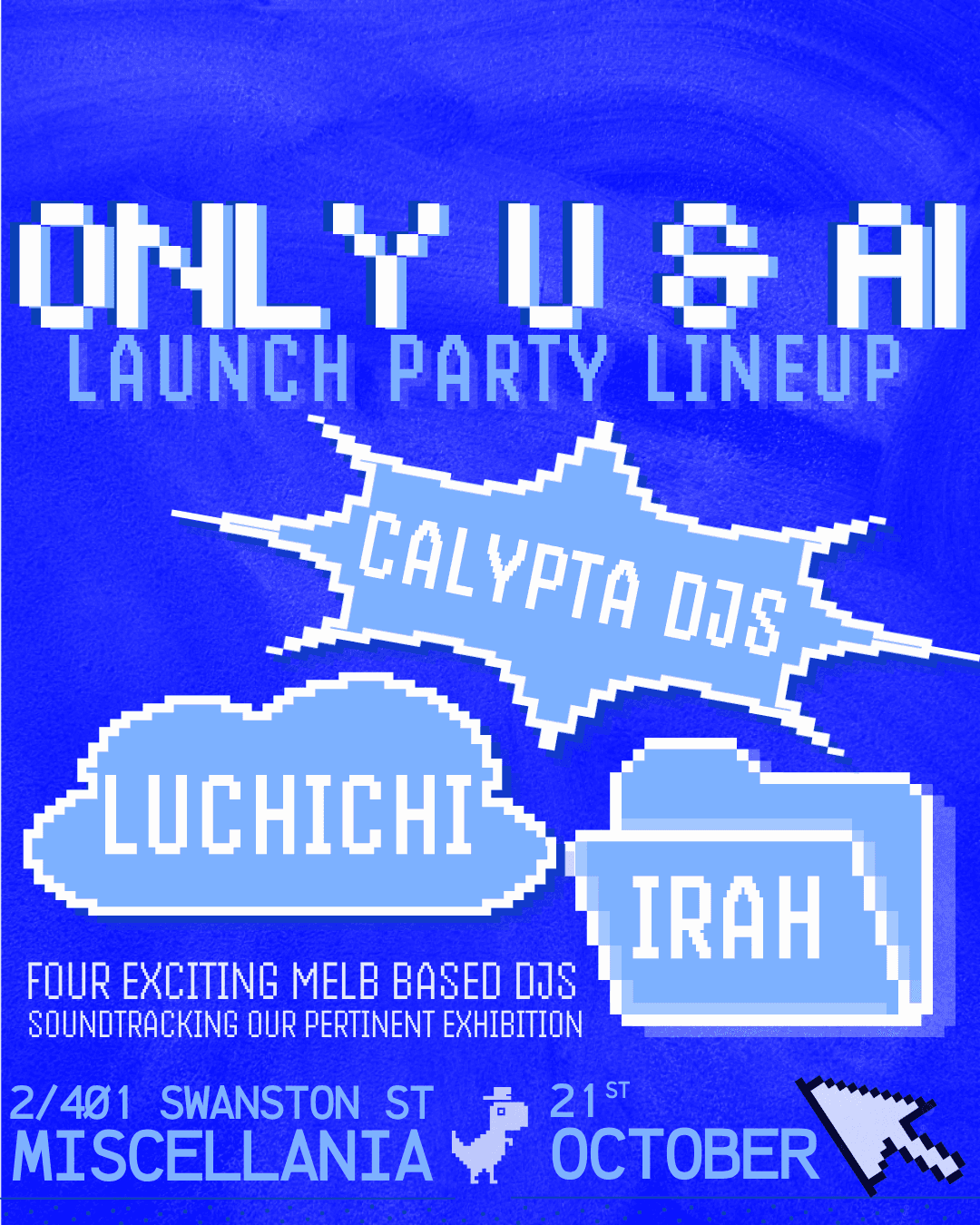 ONLY U & AI Opening Night flyer