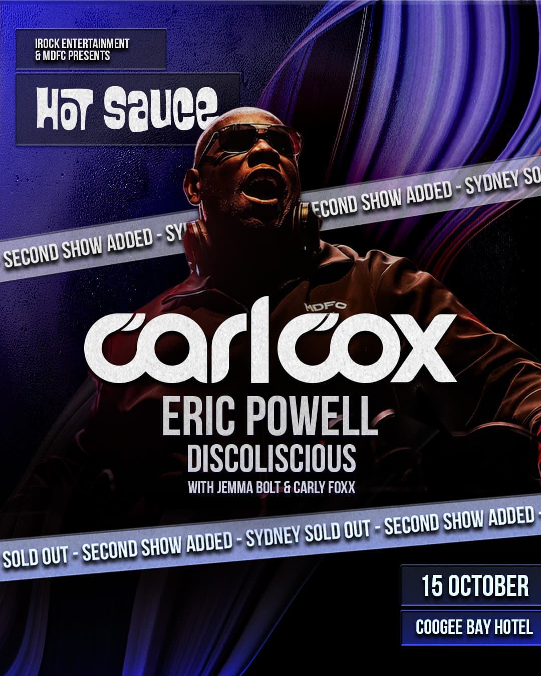 HOT SAUCE feat. Carl Cox, ERIC POWELL and MORE flyer