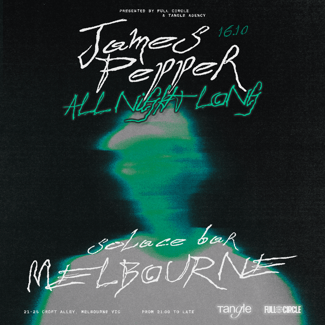 James Pepper — All Night Long (Melbourne) flyer - image 3 of 3