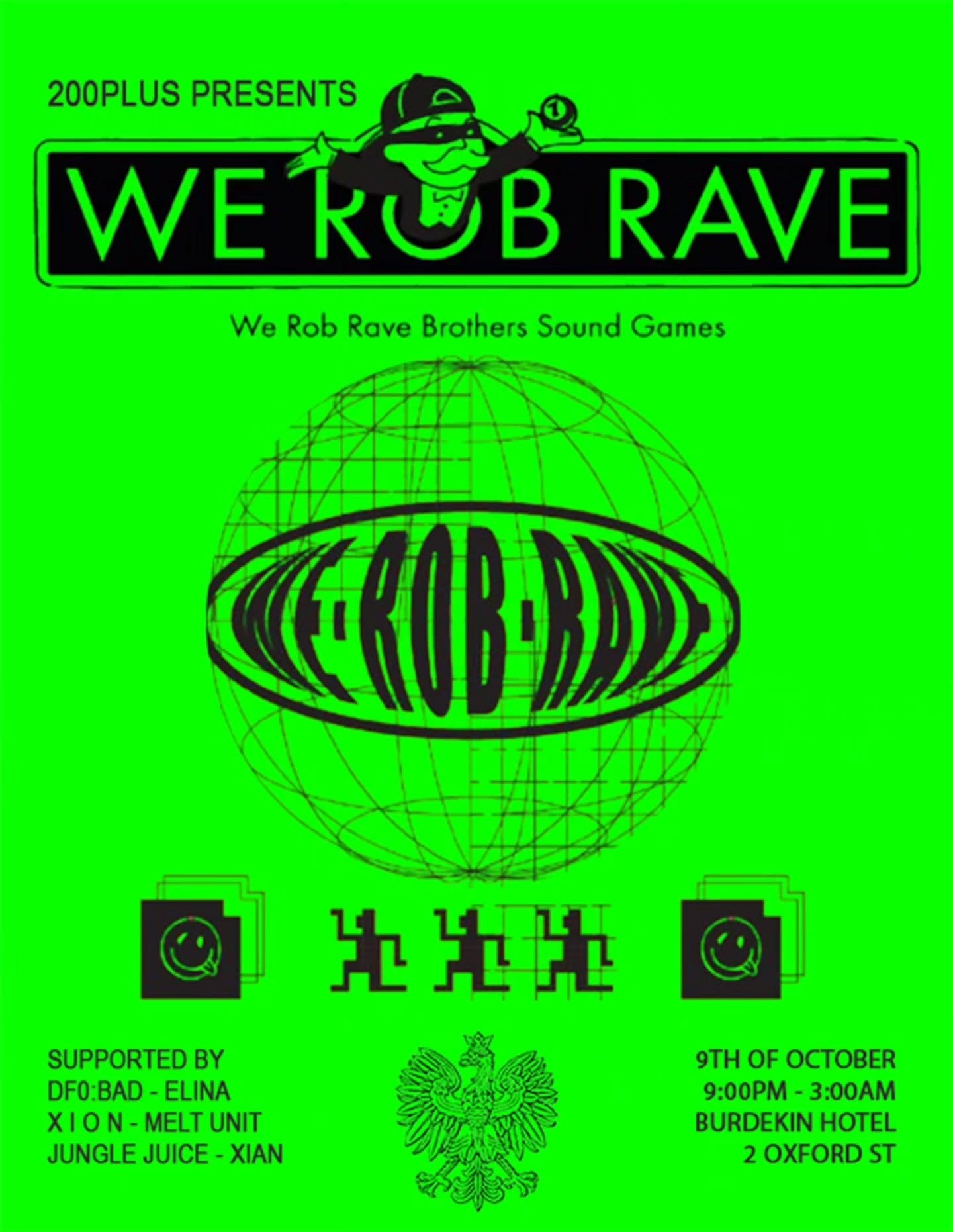 200PLUS PRESENTS: WE ROB RAVE flyer