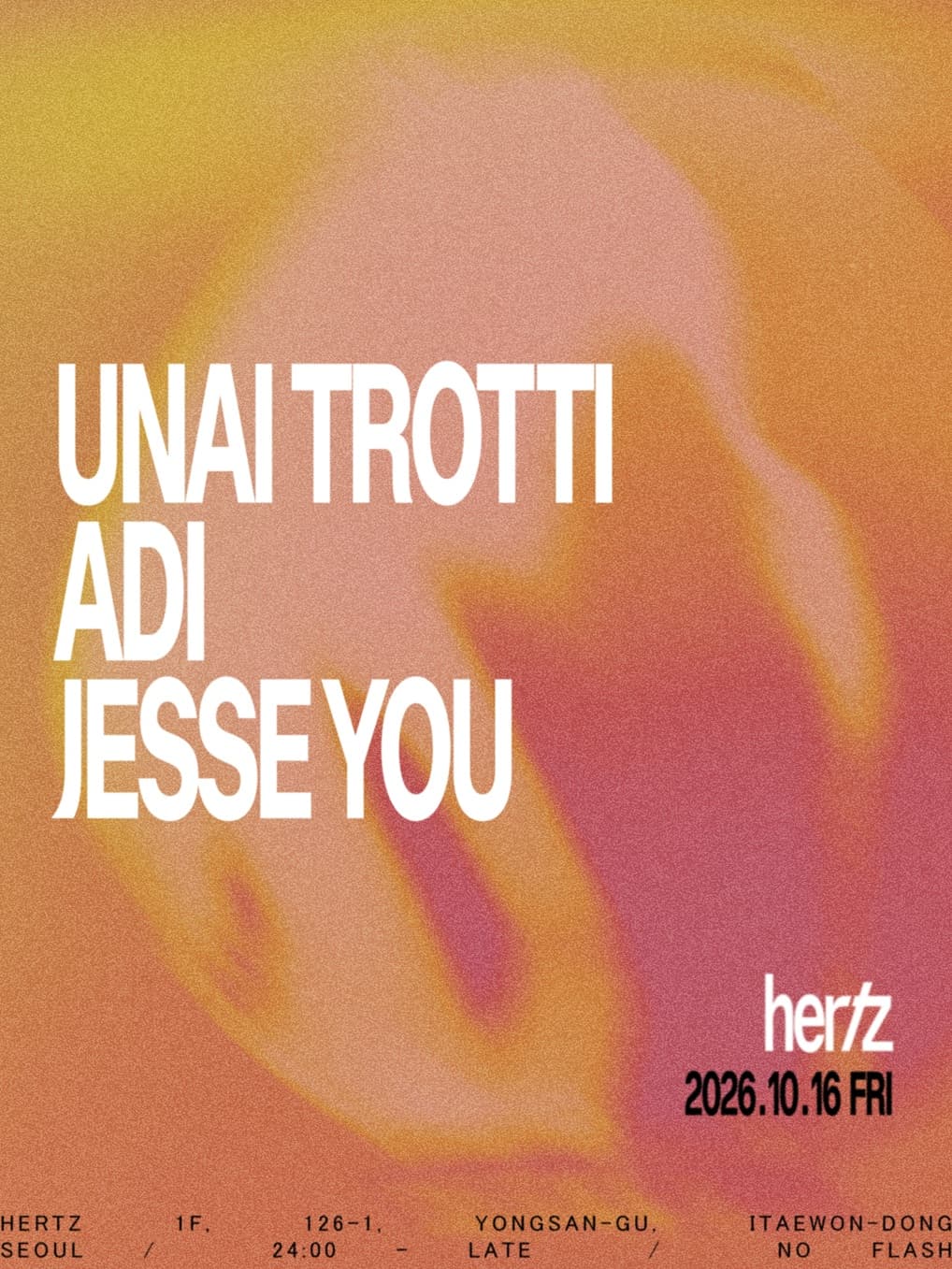 Hertz 헤르츠 meets: Unai Trotti + Adi (Cartulis/Automagicalley, ES/CO) flyer