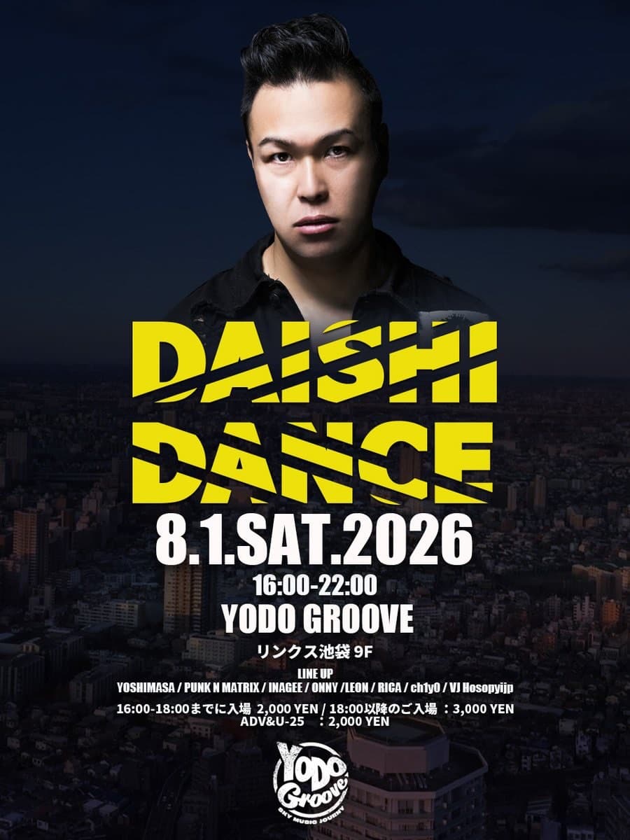 Daishi Dance at Yodo Groove flyer