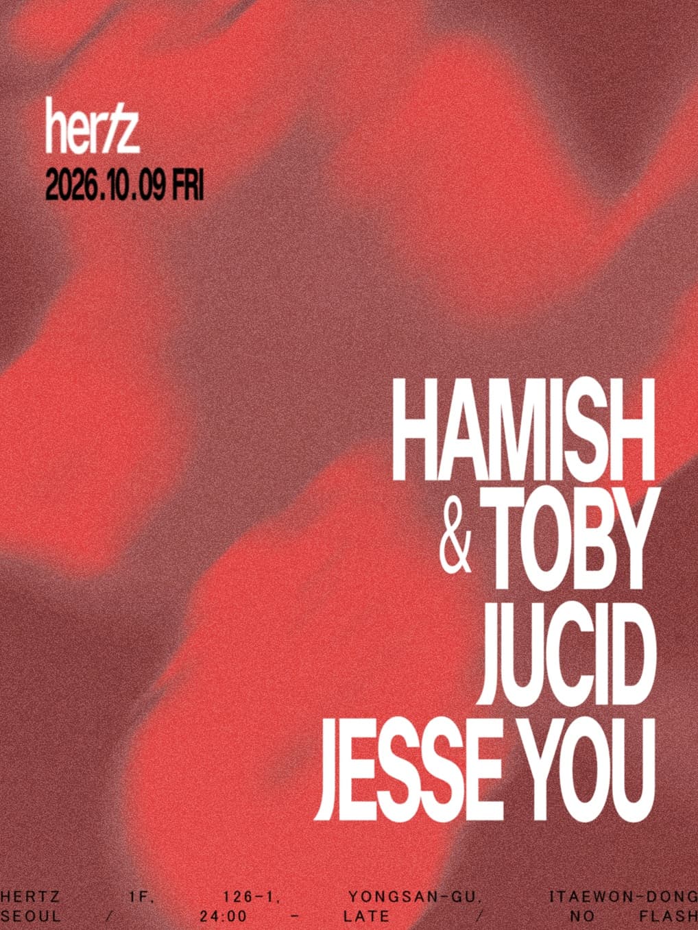 Hertz 헤르츠 meets: Hamish & Toby (Butter Side Up/Brama, UK) flyer