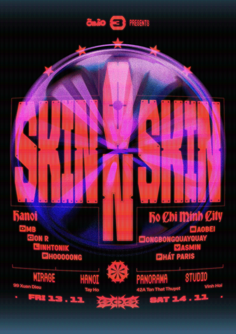 Ồn Ào Vol.3 presents Skin On Skin - Hà Nội flyer